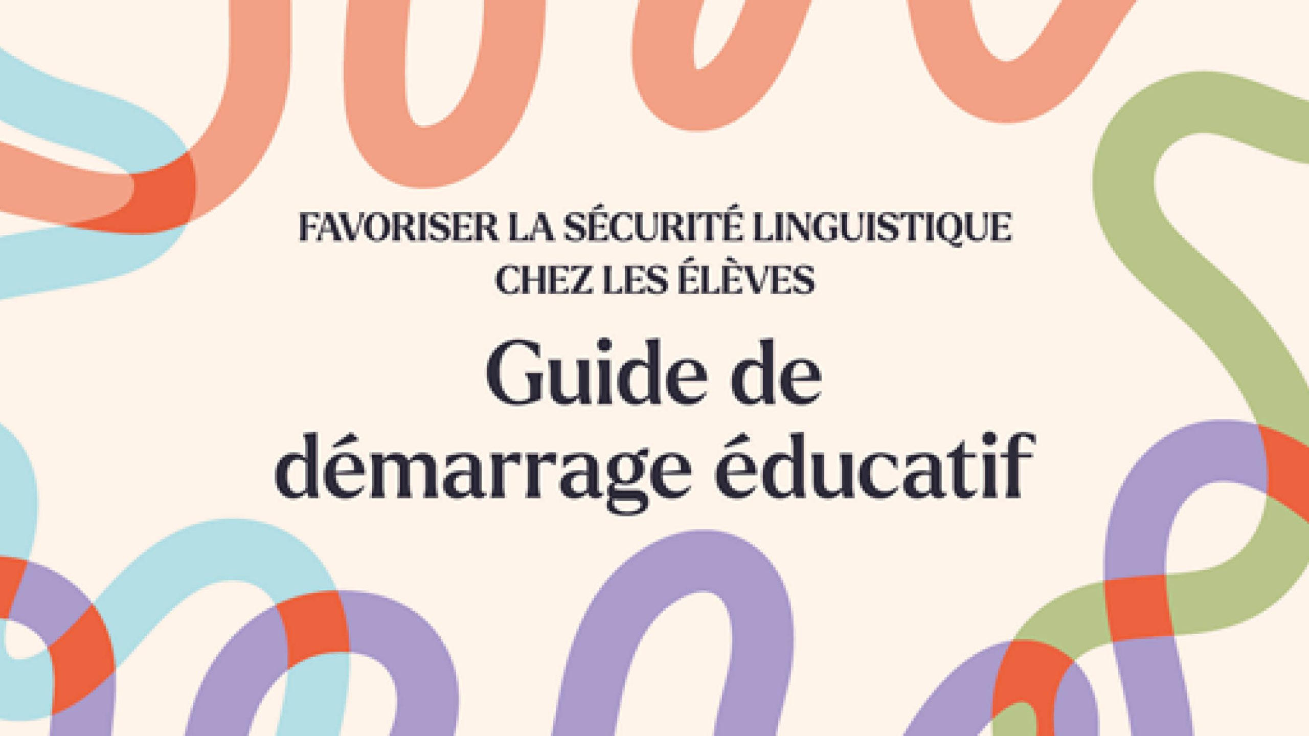 Text saying: Guide de démarrage educatif